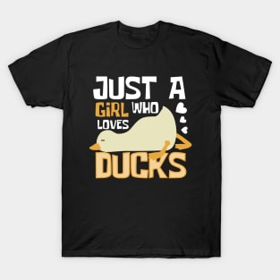 Just A Girl Who Loves Ducks Funny Duck T-Shirt